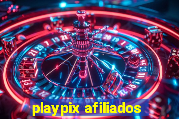 playpix afiliados